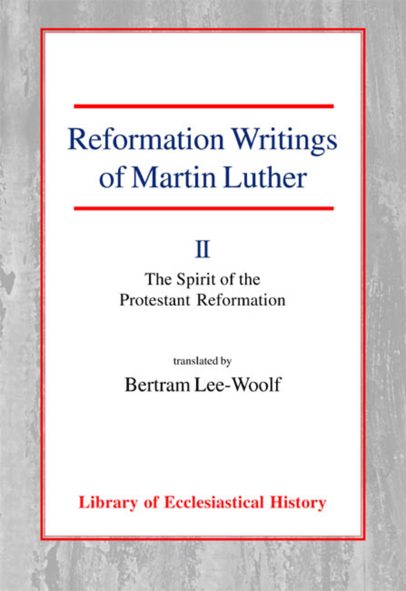 Cover image for Reformation Writings of Martin Luther, Vol 2 ISBN 9780227171691